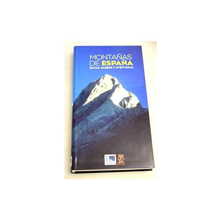 Montañas de España: Rutas, Paseos y Aventuras.